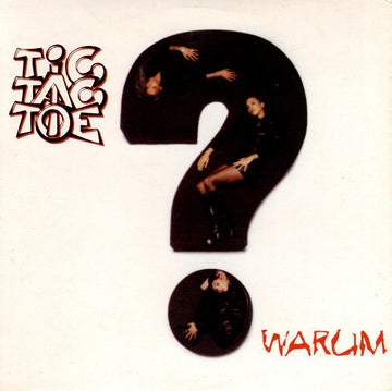 Tic Tac Toe (2) : Warum? (CD, Single, Car)