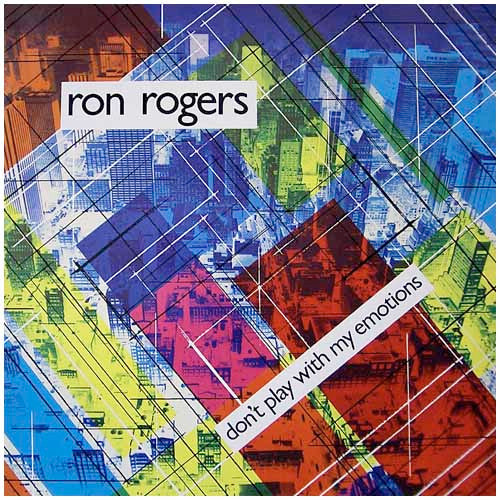Ron Rogers : Don't Play With My Emotions (LP, Album)