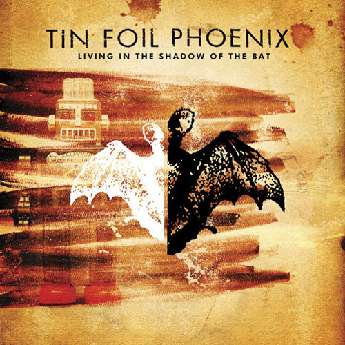 Tin Foil Phoenix : Living In The Shadow Of The Bat (CD, Album, Enh, Promo)