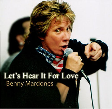 Benny Mardones : Let's Hear It For Love (CD, Album, RE)