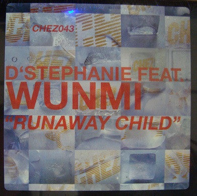 D'Stephanie Feat. Wunmi : Runaway Child (12")