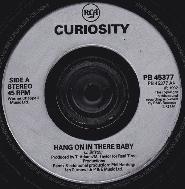 Curiosity : Hang On In There Baby (7", Single)