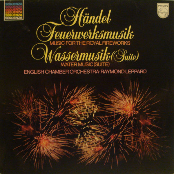 Georg Friedrich Händel, English Chamber Orchestra, Raymond Leppard : Feuerwerksmusik / Wassermusik (Suite) (LP, Comp)