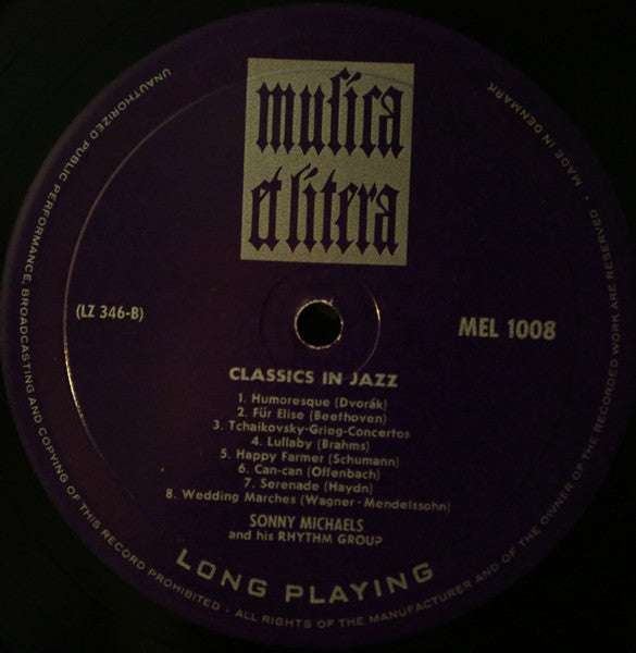 Sonny Michaels And His Rhythm Group : Classics In Jazz For Your Dancing Pleasure (LP)