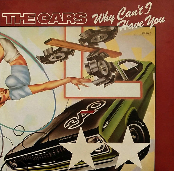 The Cars : Why Can't I Have You (12", Single)