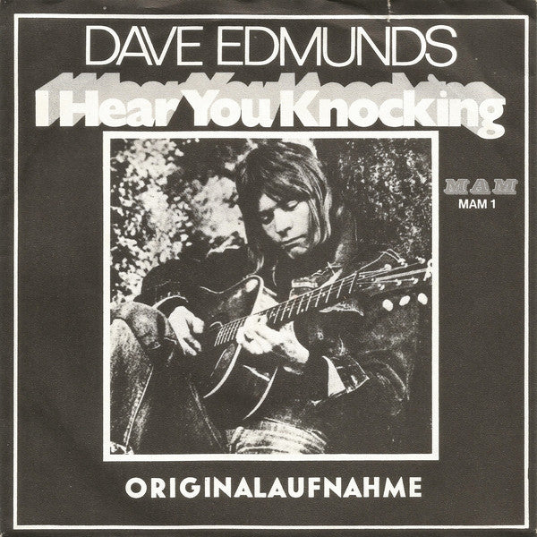 Dave Edmunds : I Hear You Knocking (7", Single, Mono)