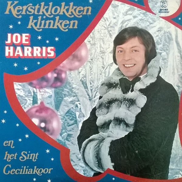 Joe Harris (4) En Sint-Ceciliakoor Van Nieuwerkerken : Kerstklokken Klinken (LP)