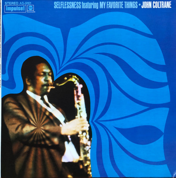 John Coltrane : Selflessness Featuring My Favorite Things (LP, RE, Gat)