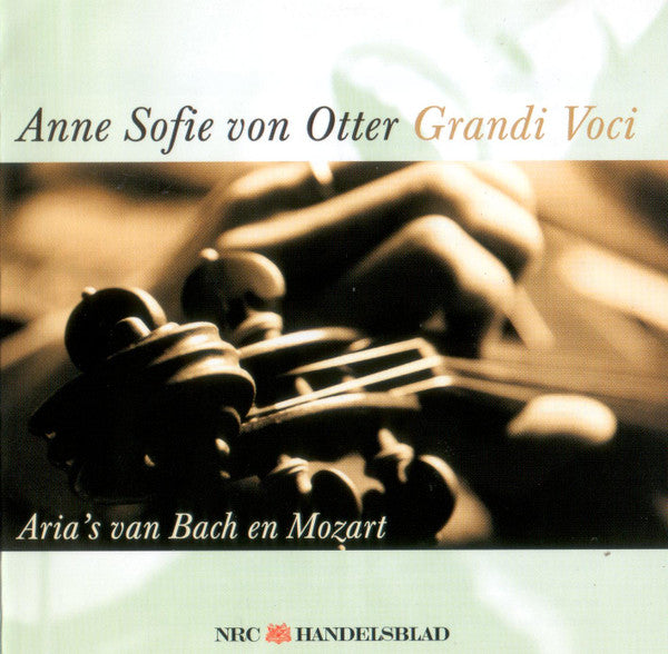 Anne Sofie Von Otter / Johann Sebastian Bach / Wolfgang Amadeus Mozart : Aria's Van Bach En Mozart (CD, Comp, RE)