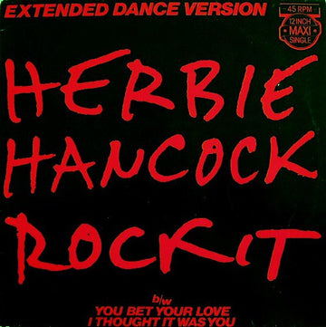 Herbie Hancock : Rockit (Extended Dance Version) (12", Maxi)