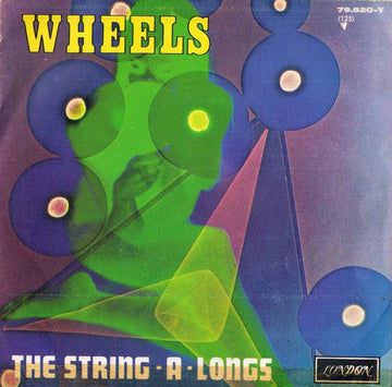 The String-A-Longs : Wheels (7", Single)