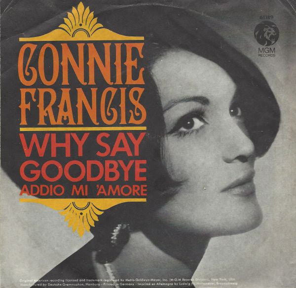 Connie Francis : Why Say Goodbye (7", Single, Mono)