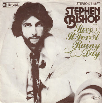 Stephen Bishop : Save It For A Rainy Day (7", Single)
