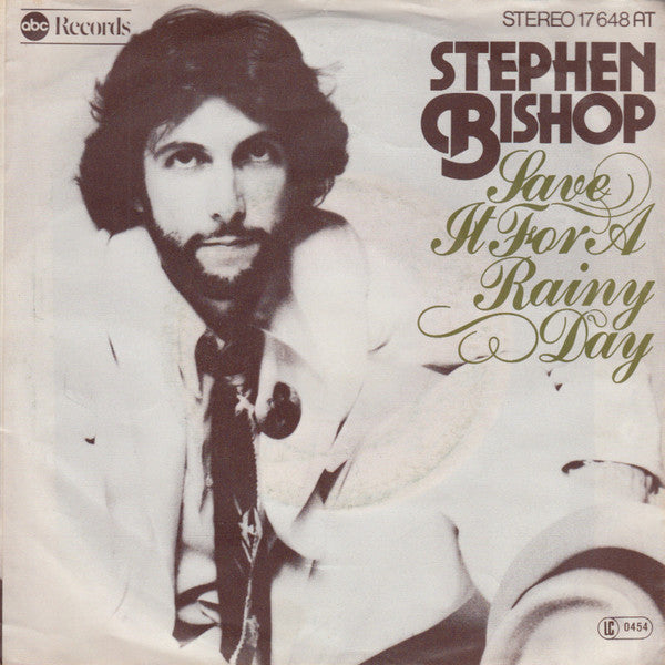 Stephen Bishop : Save It For A Rainy Day (7", Single)