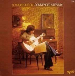 Georges Chelon : Commencer À Revivre (LP, Album)