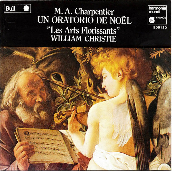 Marc Antoine Charpentier - Les Arts Florissants / William Christie : Un Oratorio De Noël (CD, Album)
