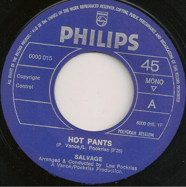 Salvage (3) : Hot Pants / The Foundation Of Love (7", Single, Mono)