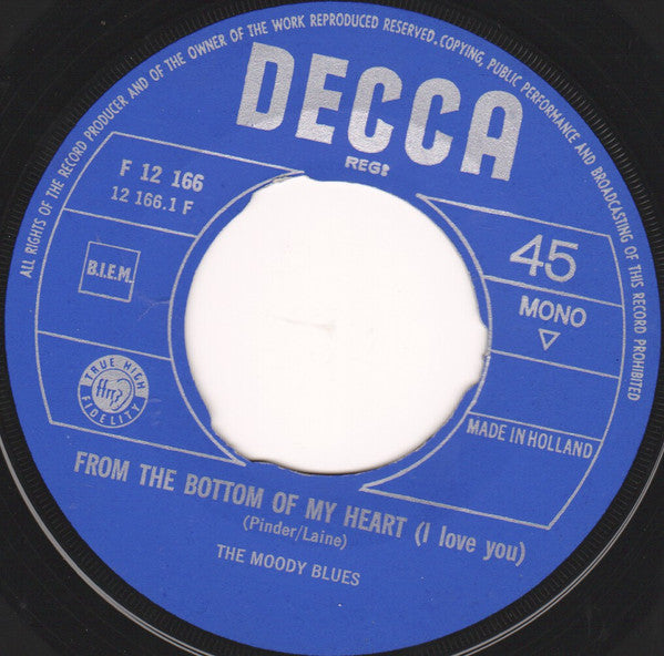 The Moody Blues : From The Bottom Of My Heart (I Love You) / And My Baby's Gone (7", Single, Mono)