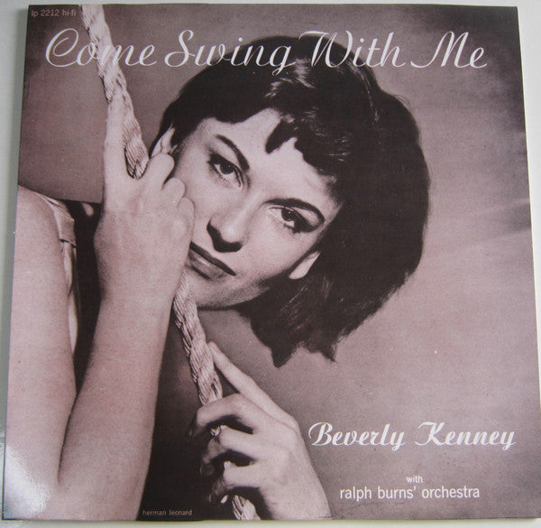 Beverly Kenney With Ralph Burns And His Orchestra : Come Swing With Me (LP, Album, Mono, RE)