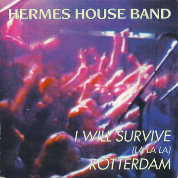 Hermes House Band : I Will Survive (La La La) / Rotterdam (CD, Single)