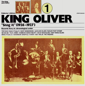 King Oliver : "Snag It" (1926-1927) (LP, Comp)