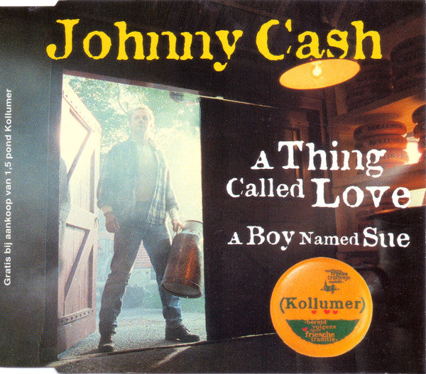 Johnny Cash : A Thing Called Love / A Boy Named Sue (CD, Single, Comp)