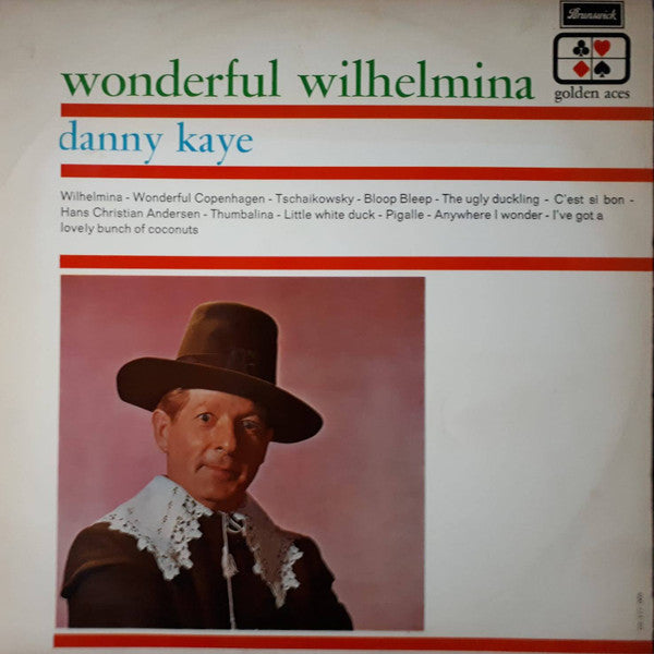 Danny Kaye (2) : Wonderful Wilhelmina (LP, Album, Mono)