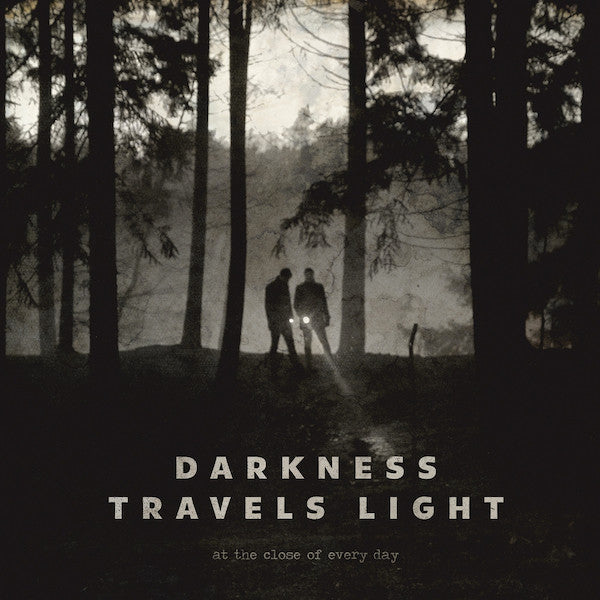 At The Close Of Every Day : Darkness Travels Light (LP)