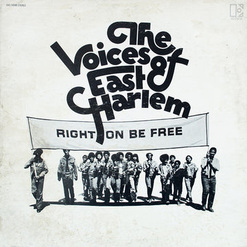 The Voices Of East Harlem : Right On Be Free (LP, Album, Pit)