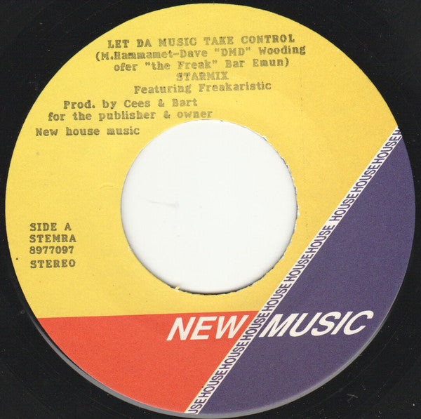Starmix Featuring Freakaristic : Let Da Music Take Control (7", Single)