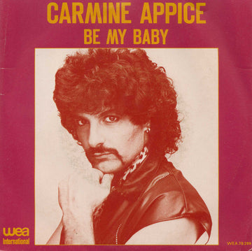 Carmine Appice : Be My Baby  (7", Single)