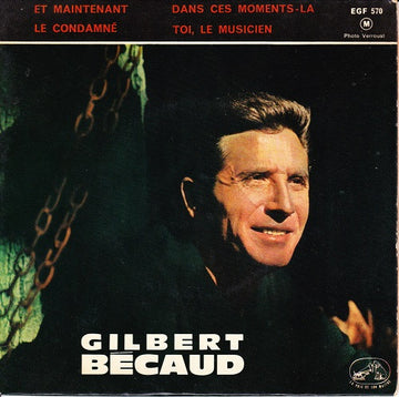 Gilbert Bécaud : Et Maintenant (7", EP)