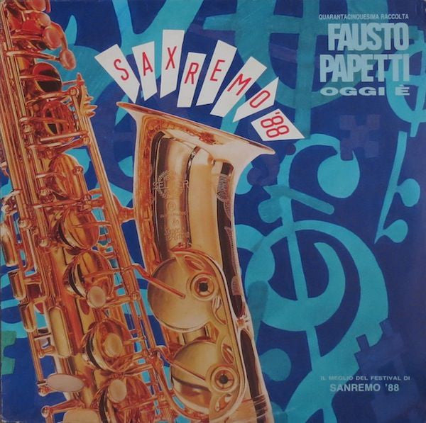 Fausto Papetti : Oggi É - Saxremo '88 - Quarantacinquesima Raccolta  (CD)