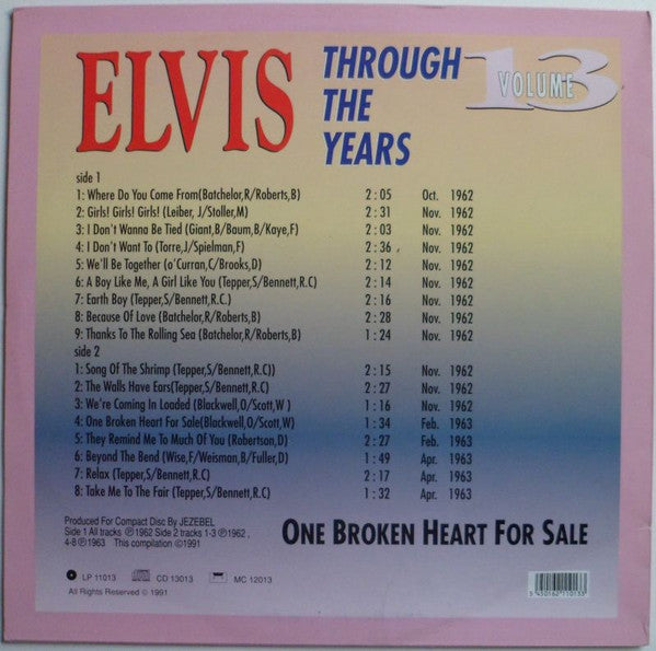 Elvis Presley : Elvis Through The Years Volume 13 - One Broken Heart For Sale (LP, Comp)