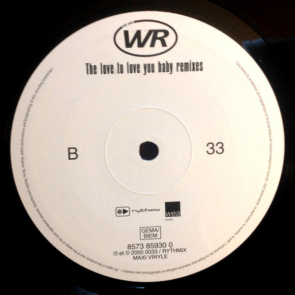 WR : Love To Love You Baby (12")