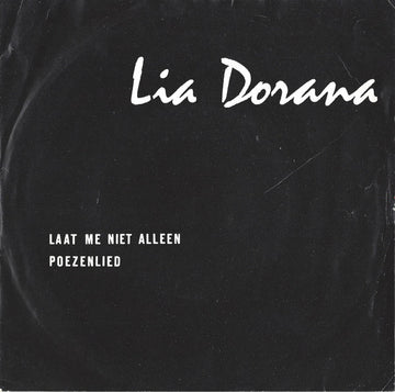 Lia Dorana : Laat Me Niet Alleen (7")