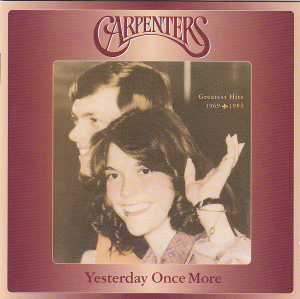 Carpenters : Yesterday Once More (Greatest Hits 1969 - 1983) (2xCD, Comp, RE, RM, RP)