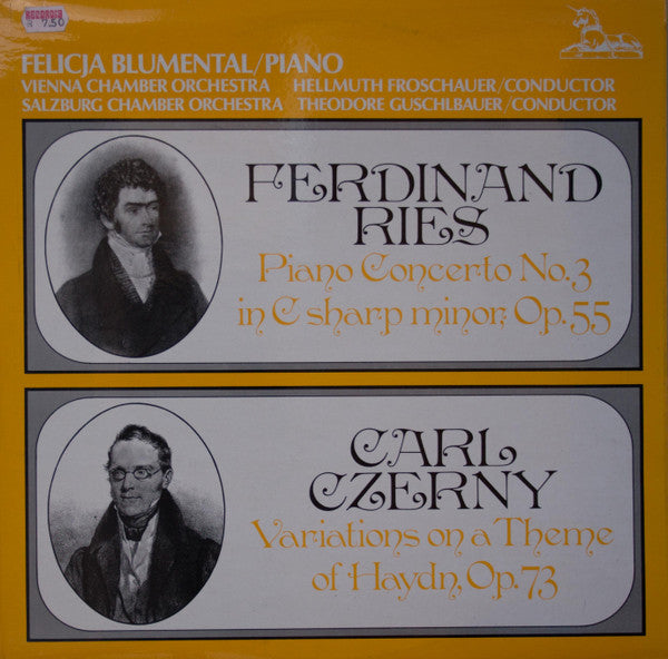 Ferdinand Ries - Carl Czerny, Felicja Blumental, Wiener Kammerorchester, Helmuth Froschauer, Salzburger Kammerorchester, Theodor Guschlbauer : Piano Concerto No. 3 In C Sharp Minor, Op. 55 / Variations On A Theme Of Haydn, Op. 73 (LP)