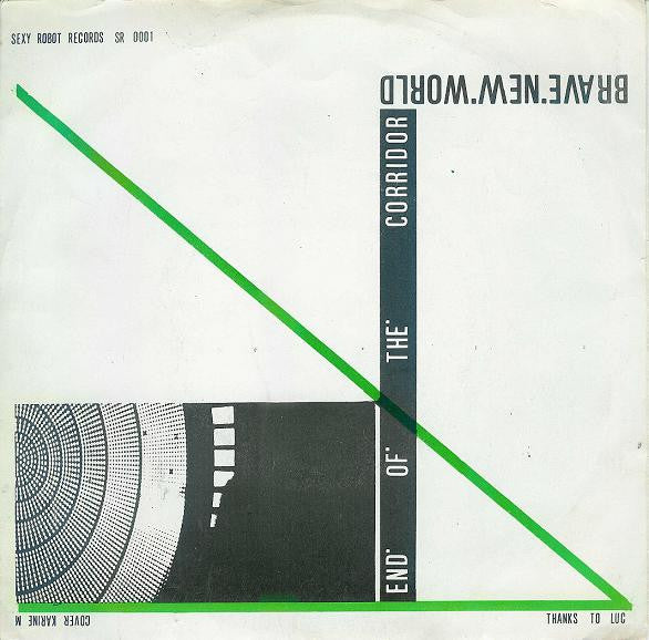 The Cultural Decay : Brave New World / End Of The Corridor (7")