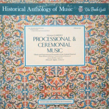 Giovanni Gabrieli, Choir And Brass Ensemble Of The Gabrieli Festival, Edmond Appia : Processional & Ceremonial Music (LP, Album, RE)