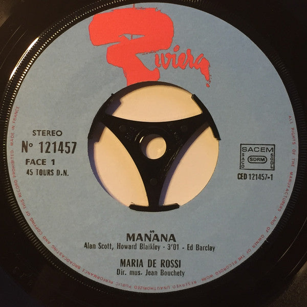 Maria De Rossi : Mañana / Tout Le Monde Est Un Peu Fou (7", Single)