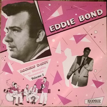 Eddie Bond : Rocking Daddy From Memphis Tennessee Volume 2 (LP, Comp)