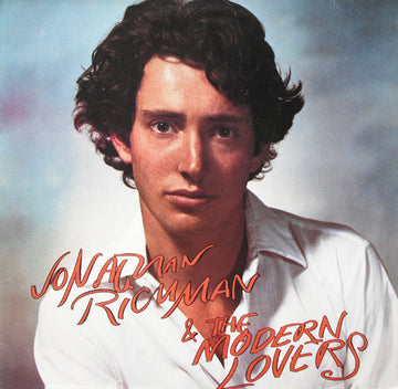 Jonathan Richman & The Modern Lovers : Jonathan Richman & The Modern Lovers (LP, Album, RE, Whi)