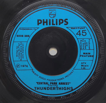 Thunderthighs : Central Park Arrest (7", Single)