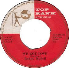 Bobby Rydell : We Got Love  (7", Single)