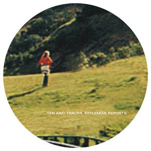 Ten And Tracer : Keylemon Reports (12")
