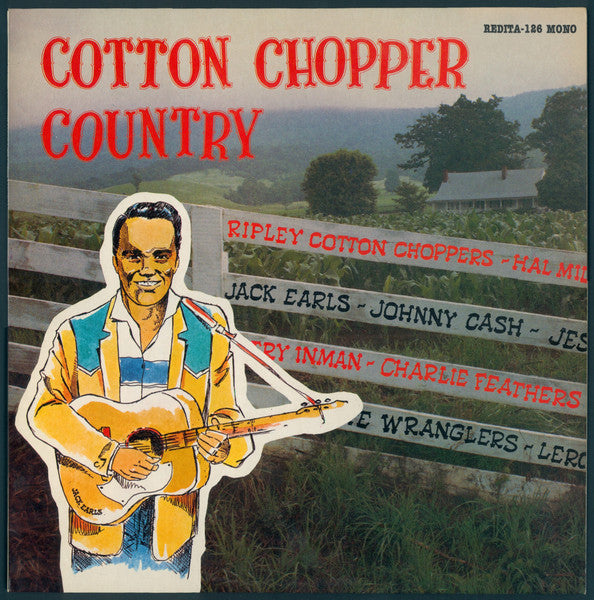 Various : Cotton Chopper Country (LP, Comp, Mono)