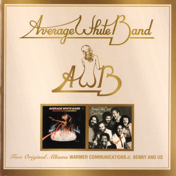 Average White Band : Warmer Communications & Benny And Us (2xCD, Comp)