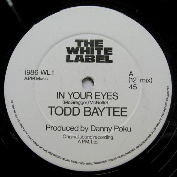 Todd Baytee : In Your Eyes (12")