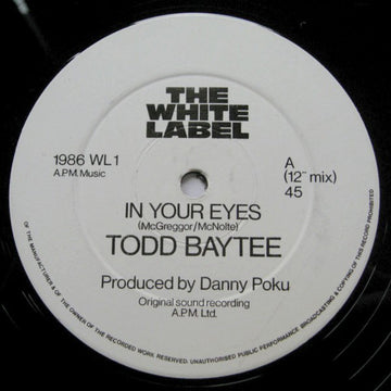 Todd Baytee : In Your Eyes (12")